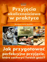 Przyjcia okolicznociowe w praktyce