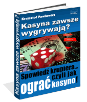 Kasyna zawsze wygrywaj?