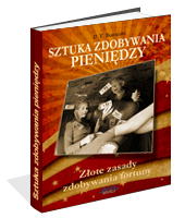 Sztuka zdobywania pienidzy